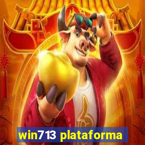 win713 plataforma